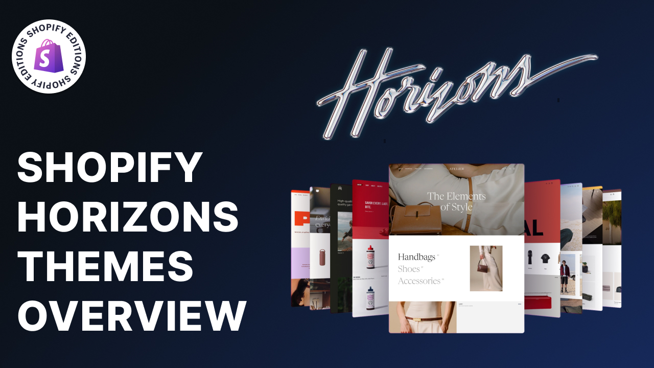 New Shopify Horizon Theme Walkthrough